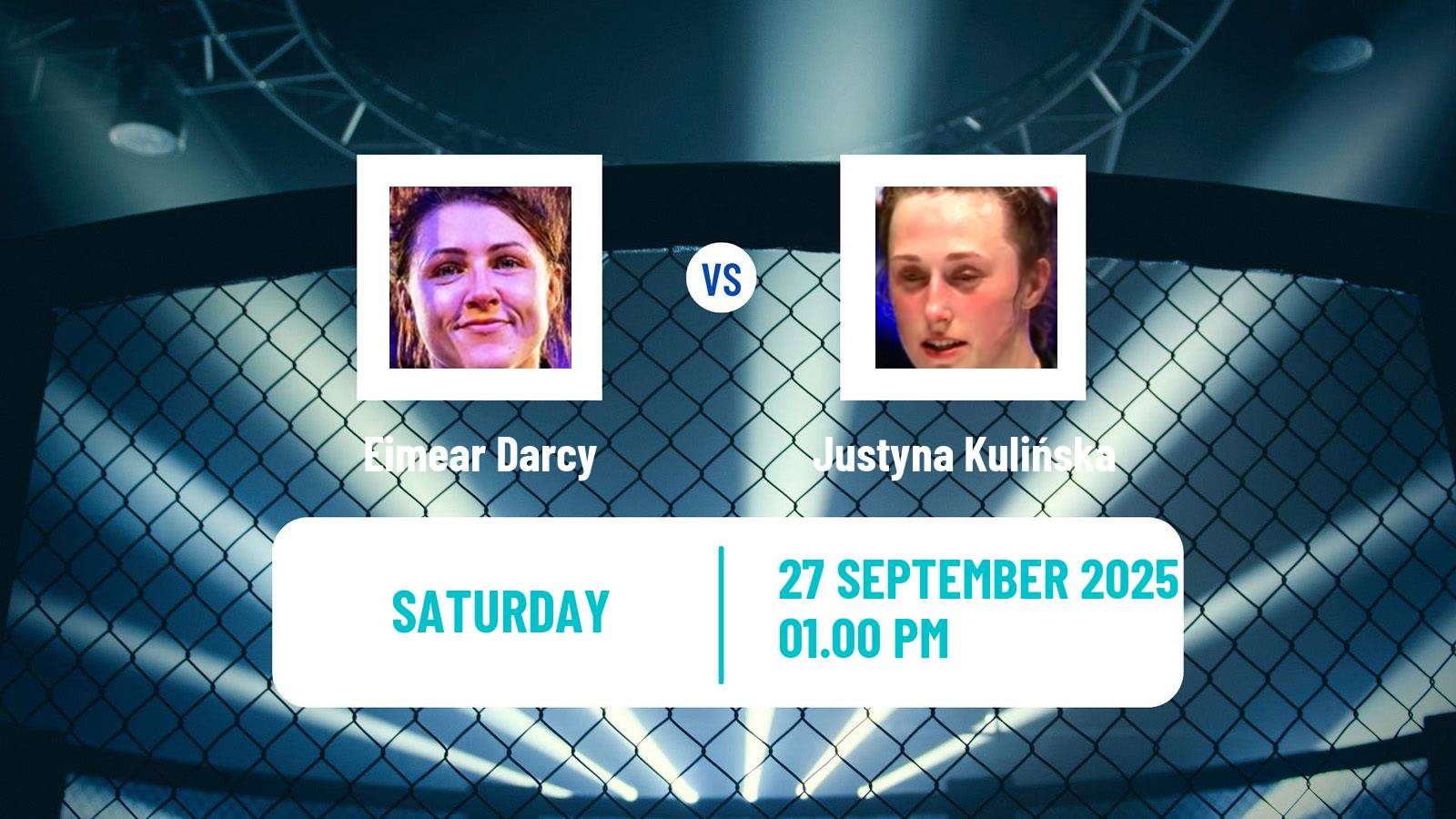 MMA Flyweight Cage Warriors Women Eimear Darcy - Justyna Kulińska