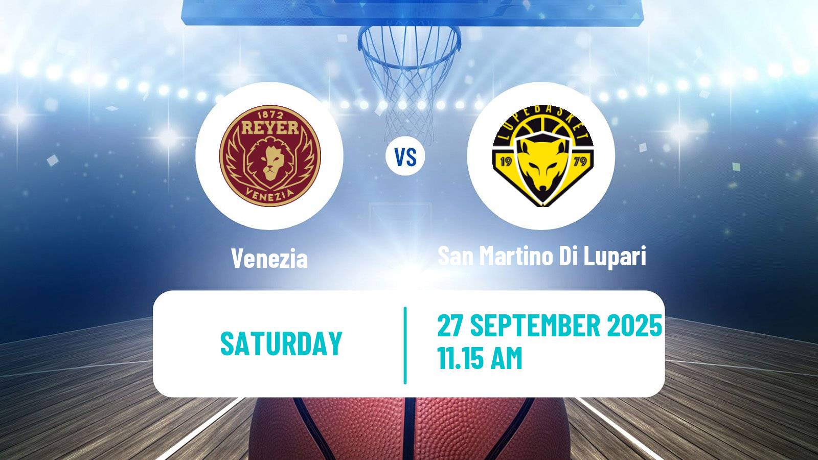 Basketball Italian Super Cup Basketball Women Venezia - San Martino Di Lupari