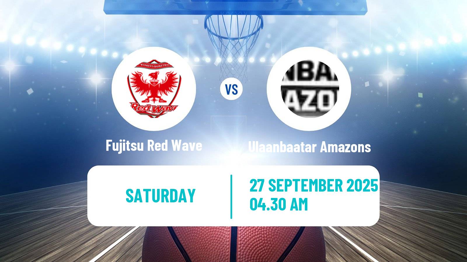Basketball WBL Asia Women Fujitsu Red Wave - Ulaanbaatar Amazons