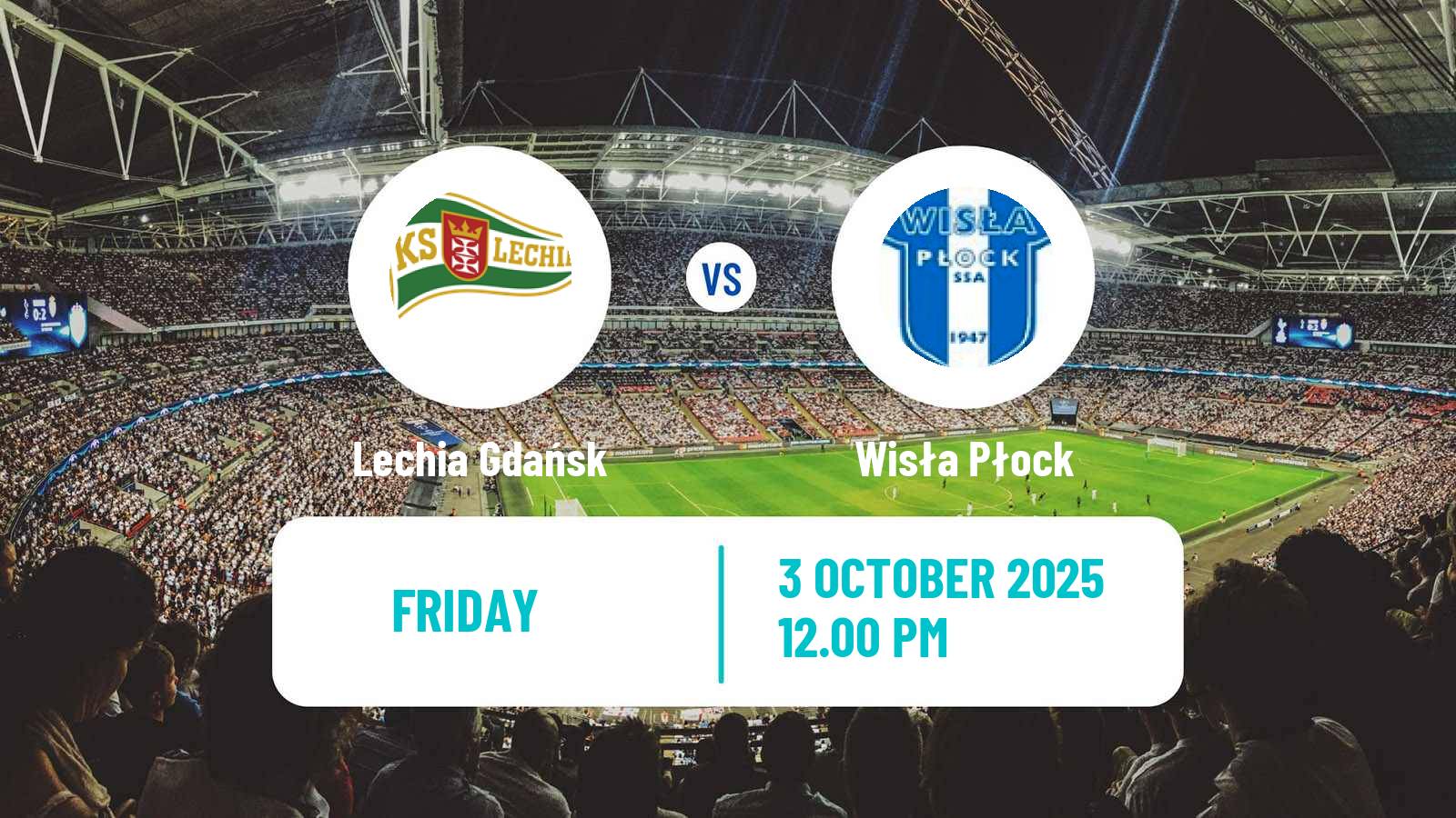 Soccer Polish Ekstraklasa Lechia Gdańsk - Wisła Płock