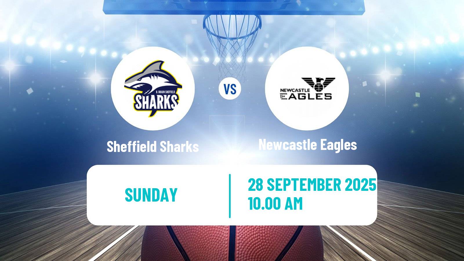 Basketball British Basketball League Sheffield Sharks - Newcastle Eagles