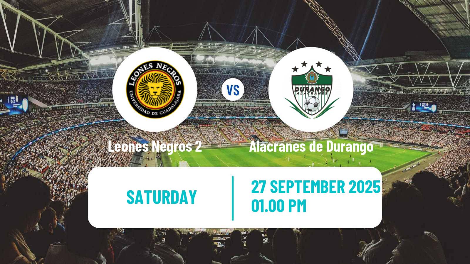 Soccer Mexican Liga Premier Serie A Leones Negros 2 - Alacranes de Durango