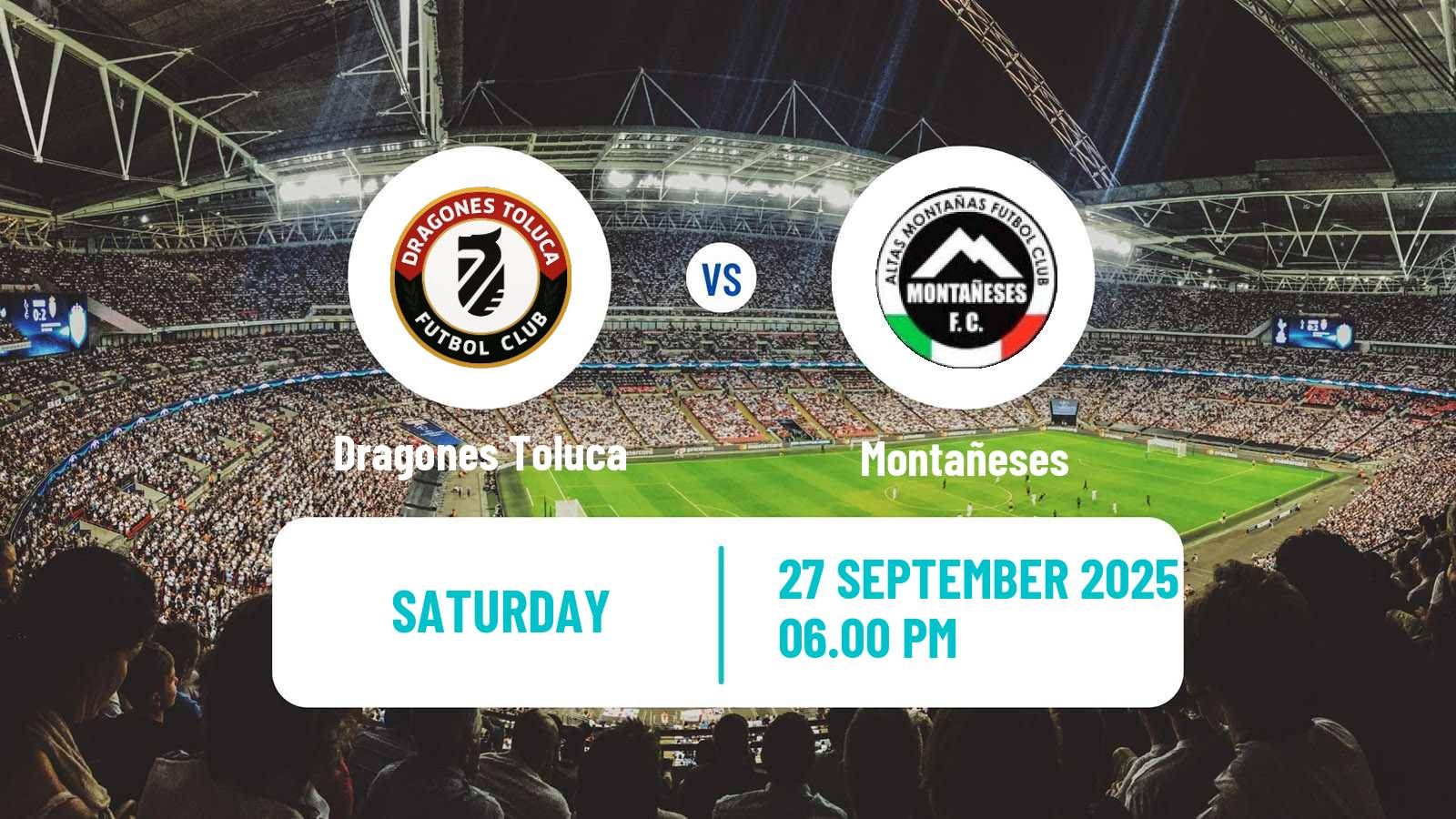 Soccer Mexican Liga Premier Serie A Dragones Toluca - Montañeses