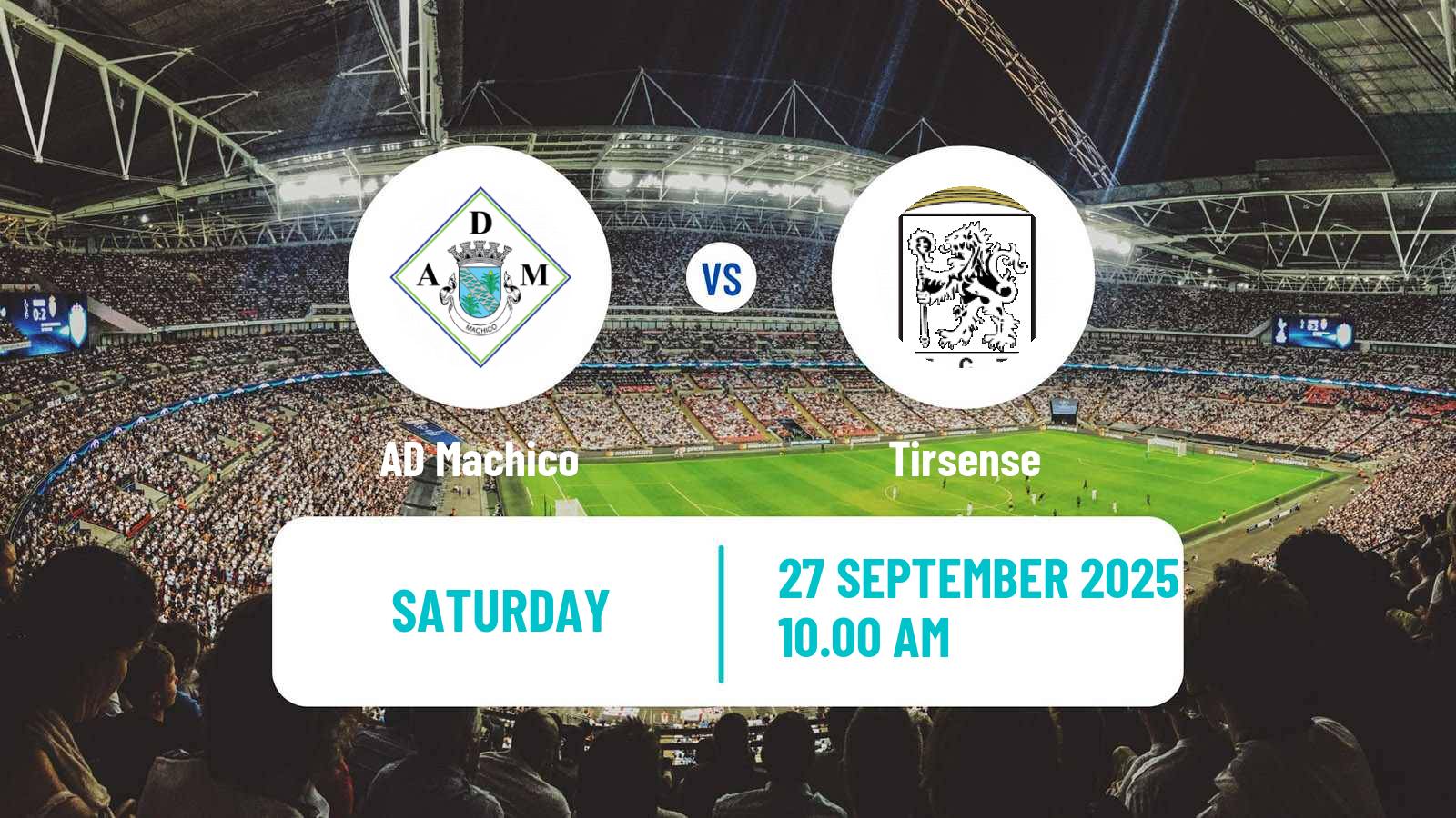 Soccer Campeonato de Portugal - Group A  Machico - Tirsense