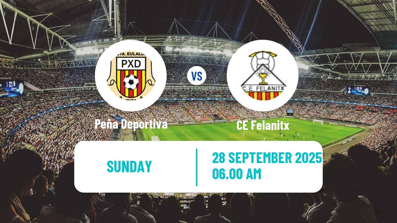Soccer Spanish Tercera RFEF - Group 11 Peña Deportiva - Felanitx