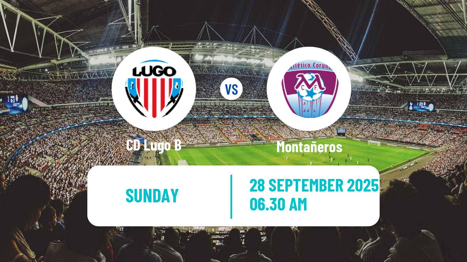 Soccer Spanish Tercera RFEF - Group 1 Lugo B - Montañeros