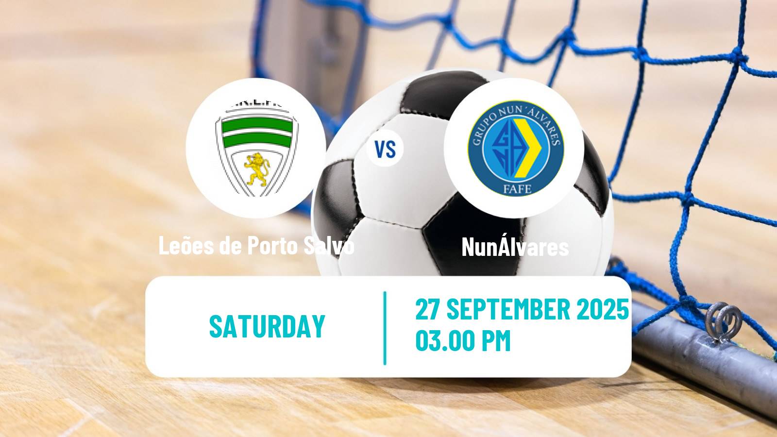 Futsal Portuguese Liga Placard Futsal Women Leões de Porto Salvo - NunÁlvares