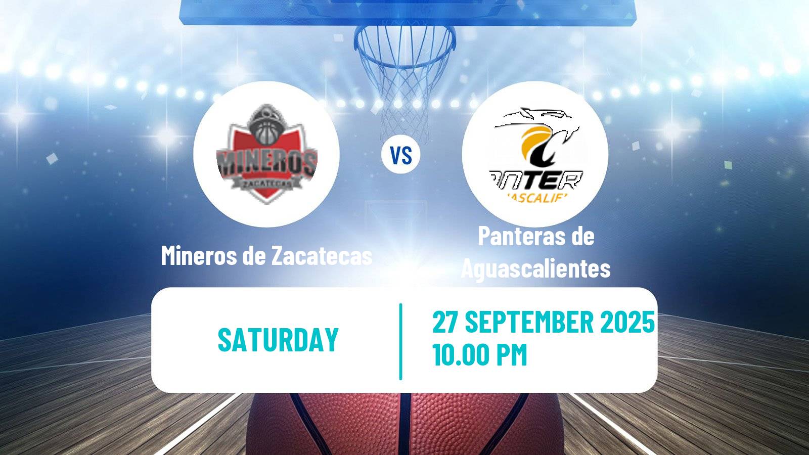Basketball Mexican LNBP Mineros de Zacatecas - Panteras de Aguascalientes