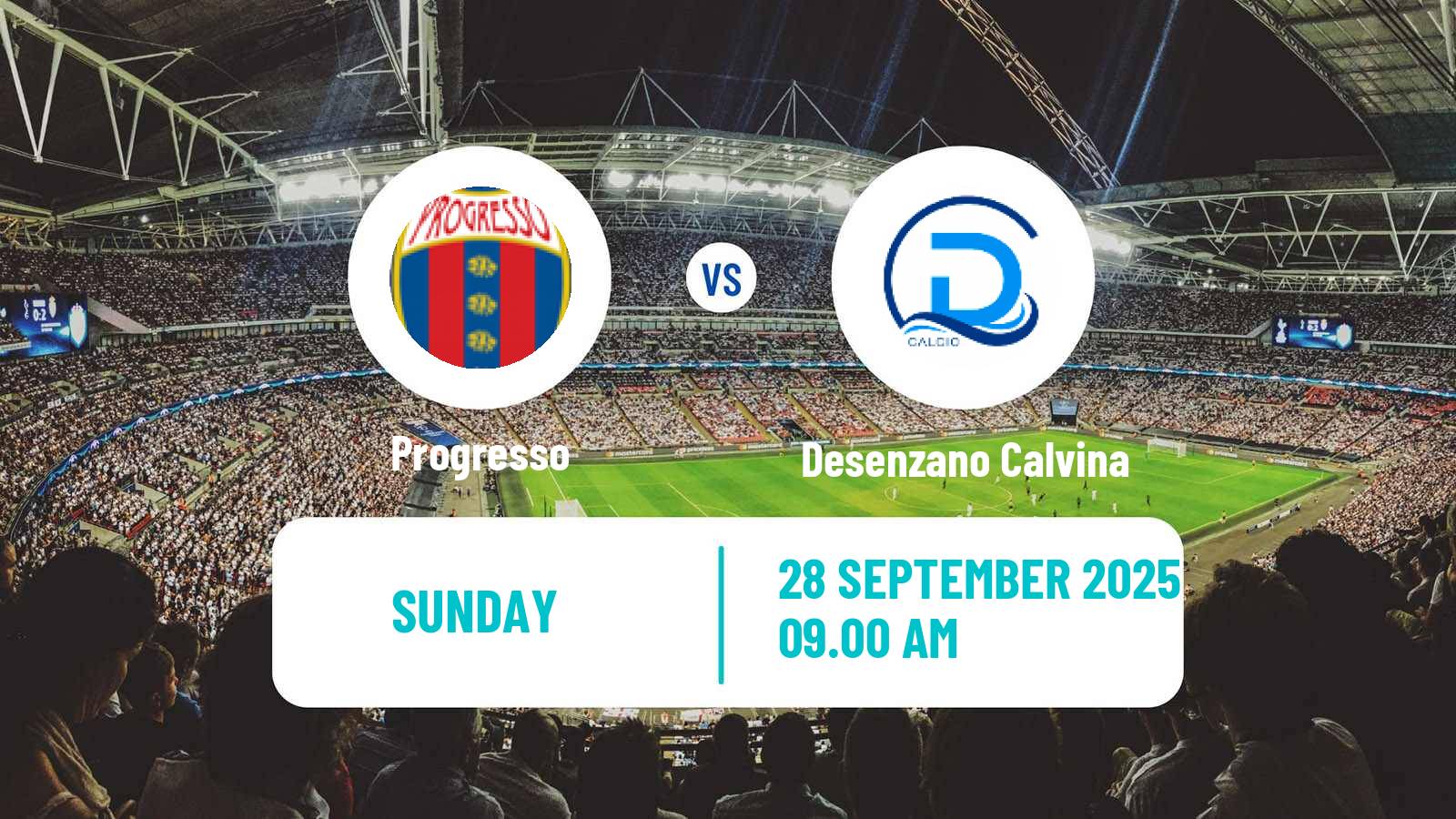 Soccer Italian Serie D - Group D Progresso - Desenzano Calvina