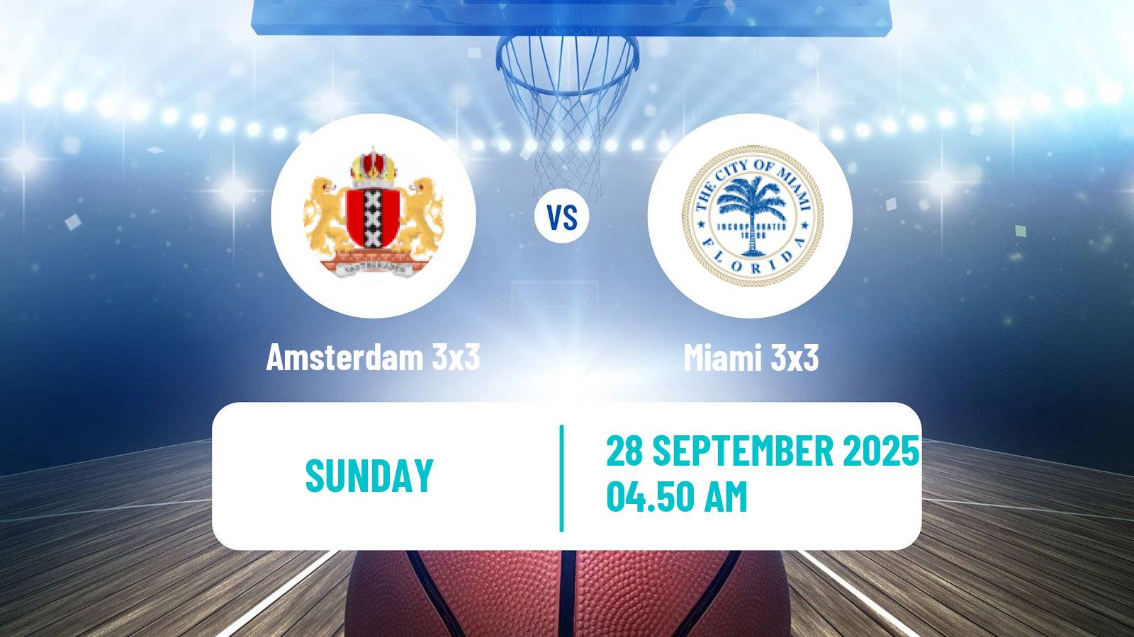 Basketball World Tour Shanghai 3x3 Amsterdam 3x3 - Miami 3x3