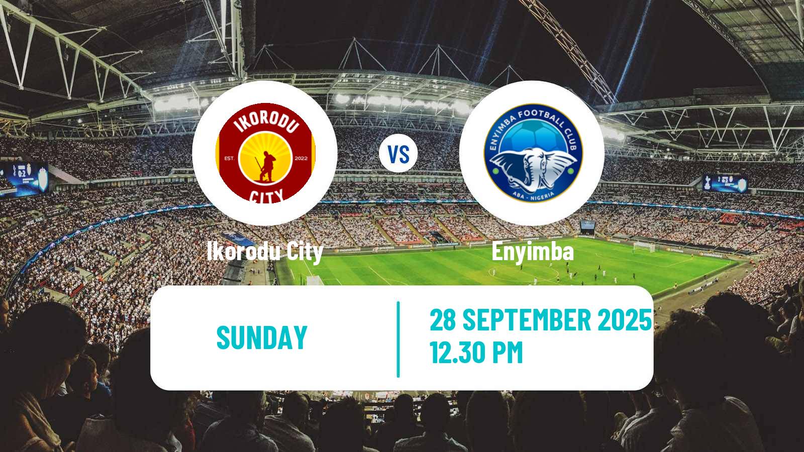 Soccer Nigerian Premier League Ikorodu City - Enyimba
