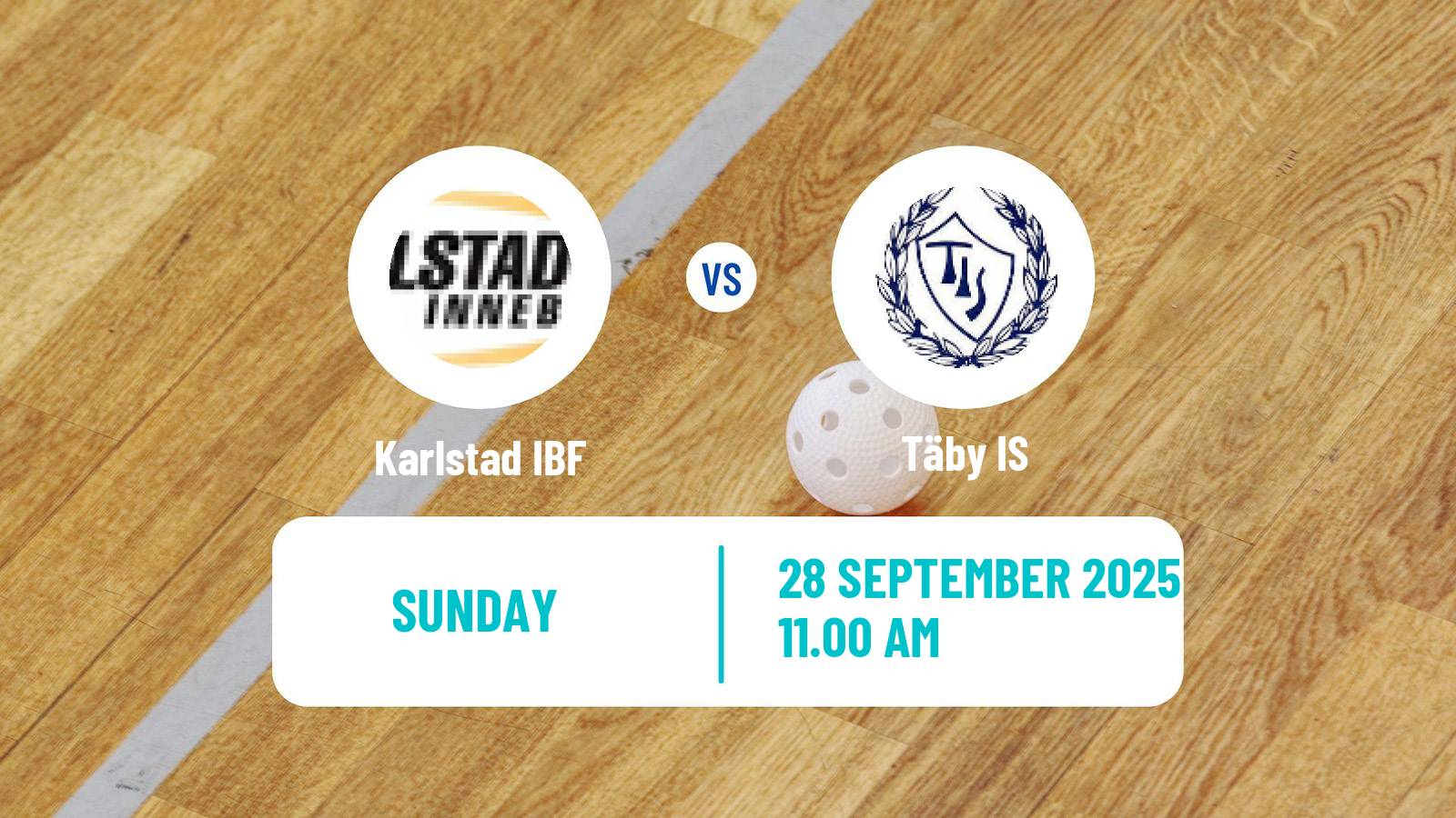 Floorball Swedish Superligan Floorball Women Karlstad IBF - Täby IS