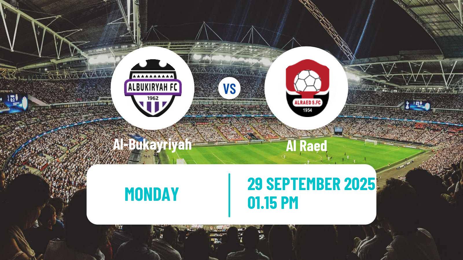 Soccer Saudi Division 1 Al-Bukayriyah - Al Raed