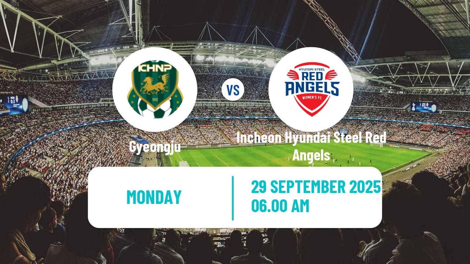 Soccer South Korean WK League Gyeongju - Incheon Hyundai Steel Red Angels