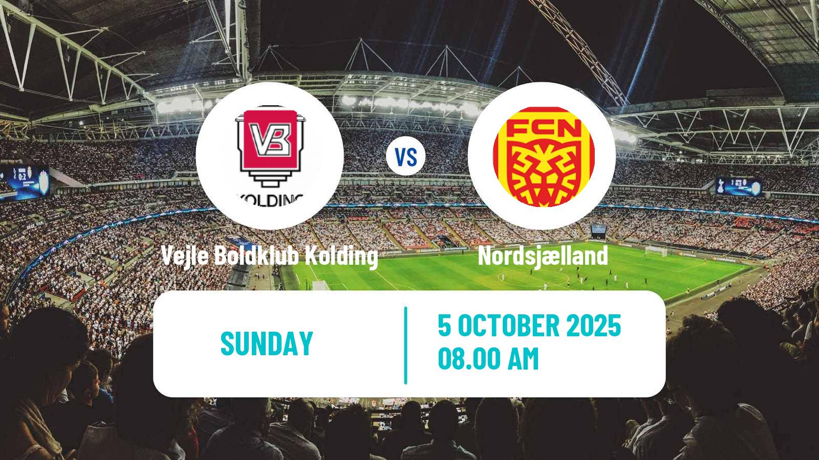 Soccer Danish Superliga Vejle Boldklub Kolding - Nordsjælland