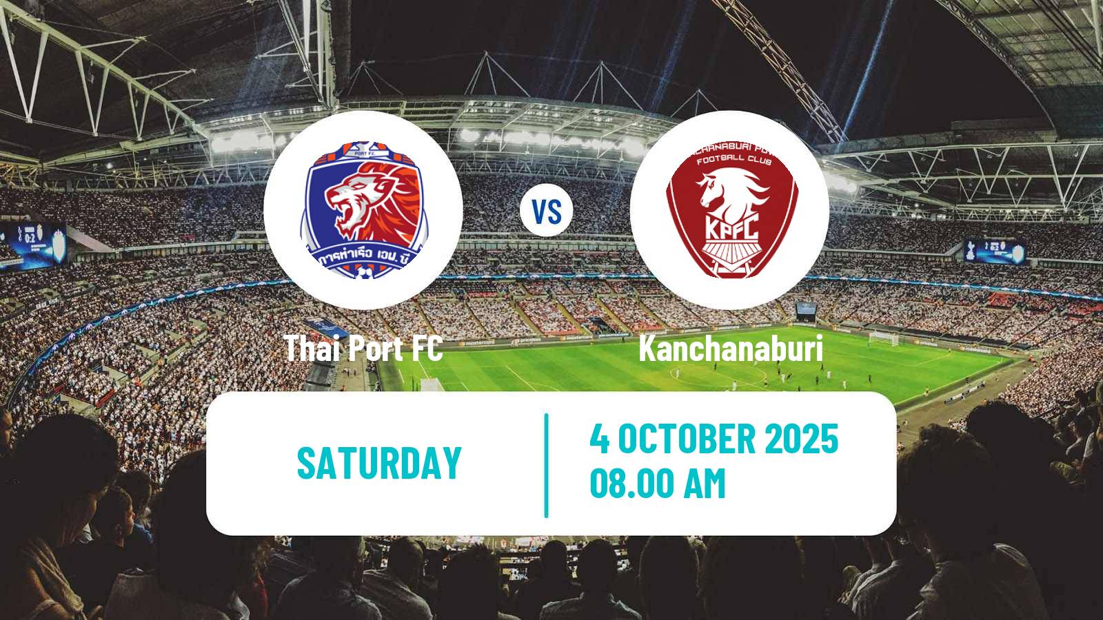 Soccer Thai League 1 Thai Port - Kanchanaburi