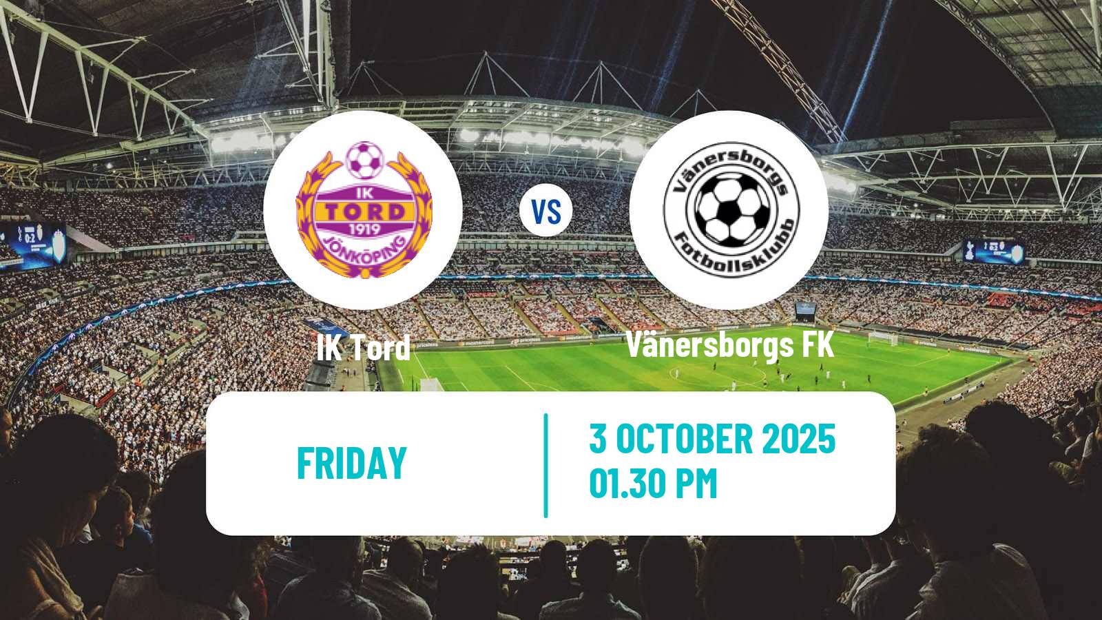 Soccer Swedish Division 2 - Norra Götaland Tord - Vänersborgs FK