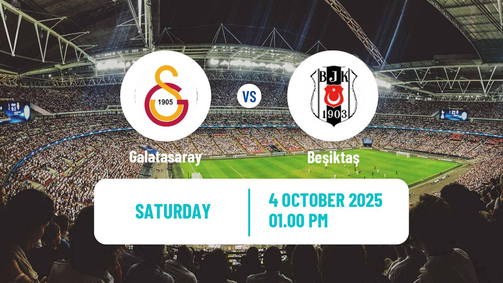 Soccer Turkish Super League Galatasaray - Beşiktaş
