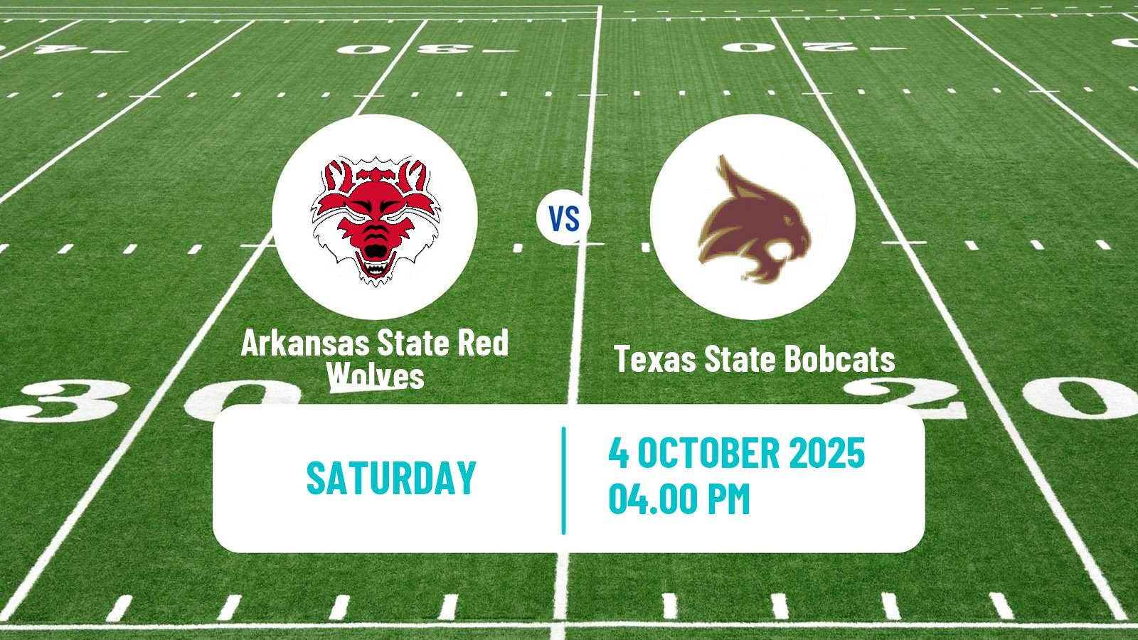 American football NCAA College Football Arkansas State Red Wolves - Texas State Bobcats