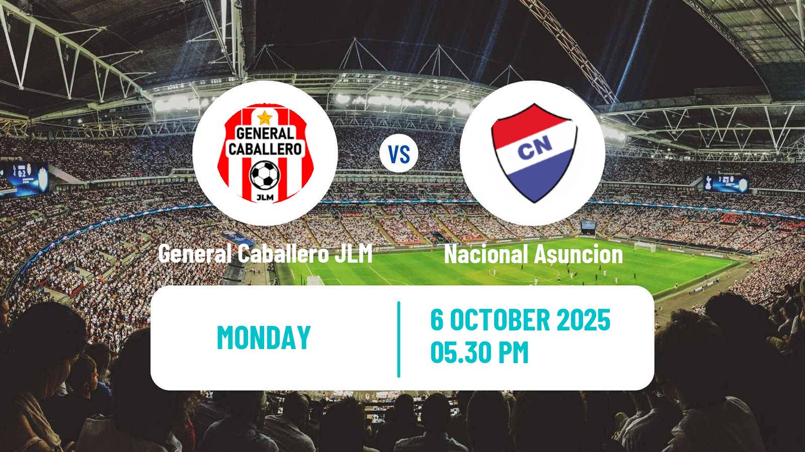 Soccer Paraguayan Primera Division General Caballero JLM - Nacional Asuncion