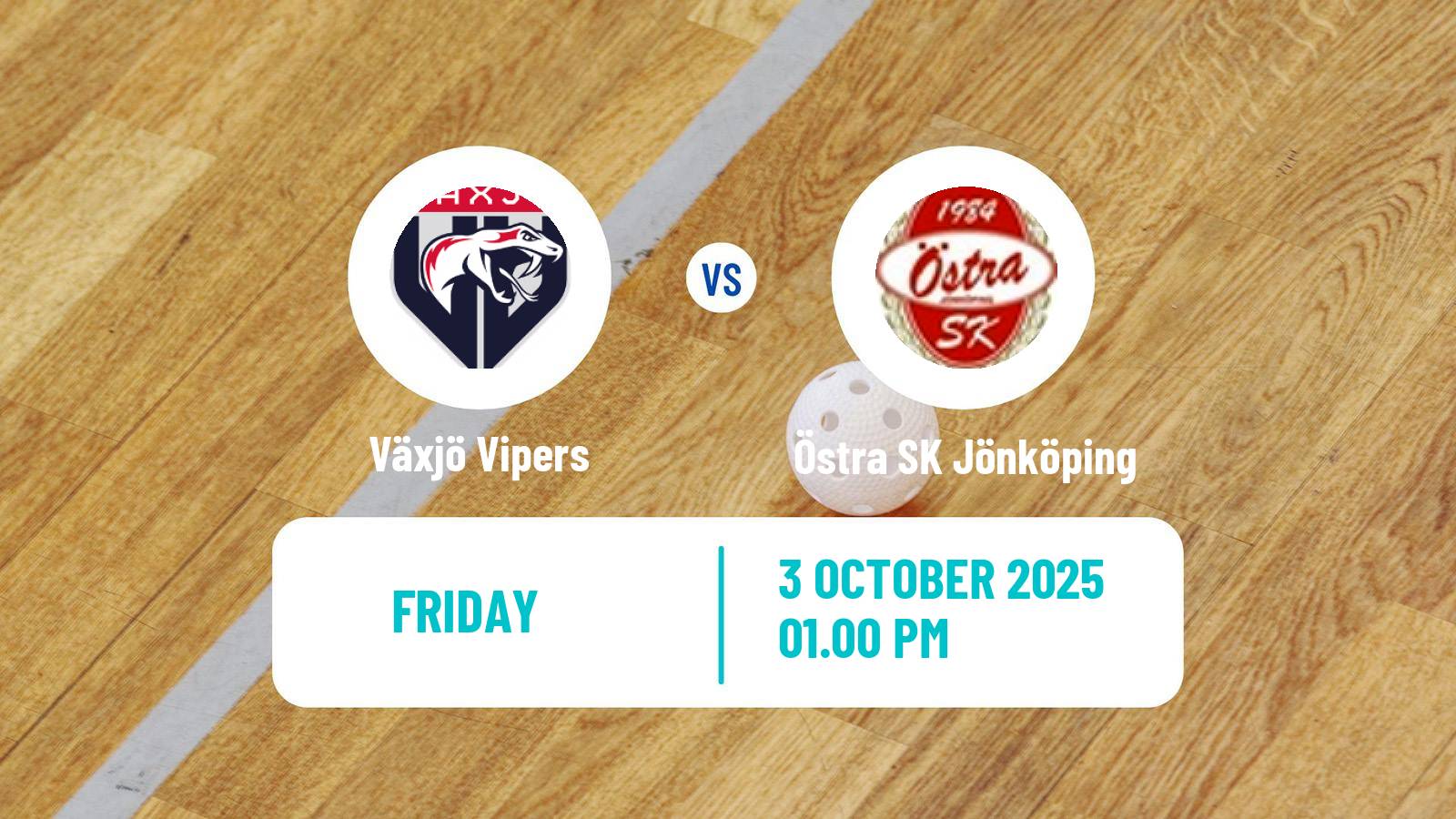 Floorball Swedish Superligan Floorball Växjö Vipers - Östra SK Jönköping