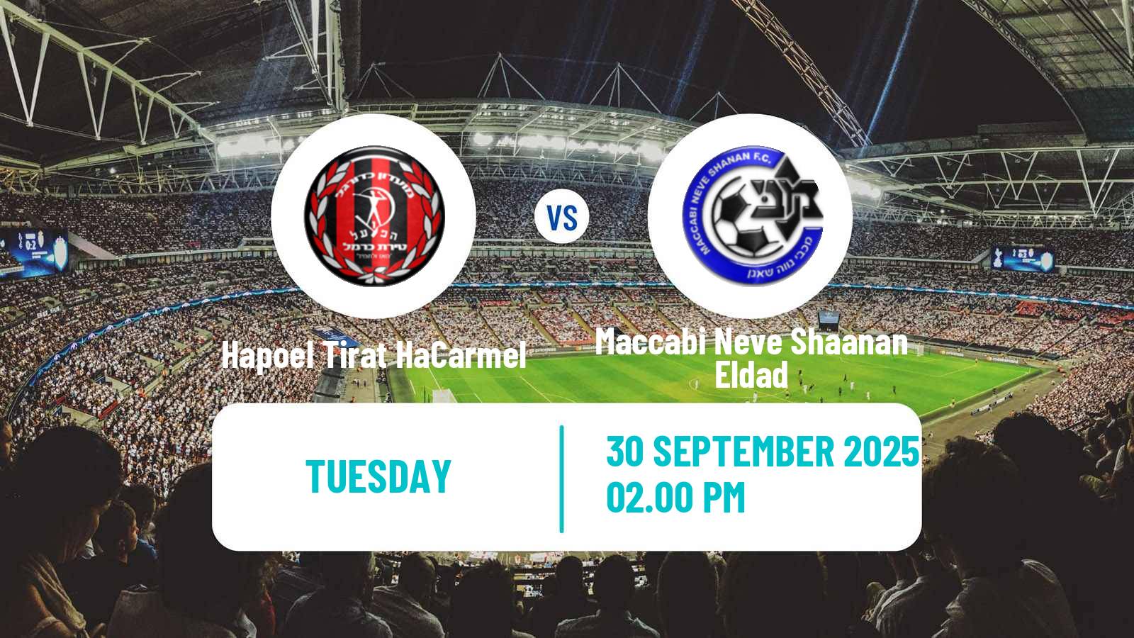 Soccer Israeli State Cup Hapoel Tirat HaCarmel - Maccabi Neve Shaanan Eldad