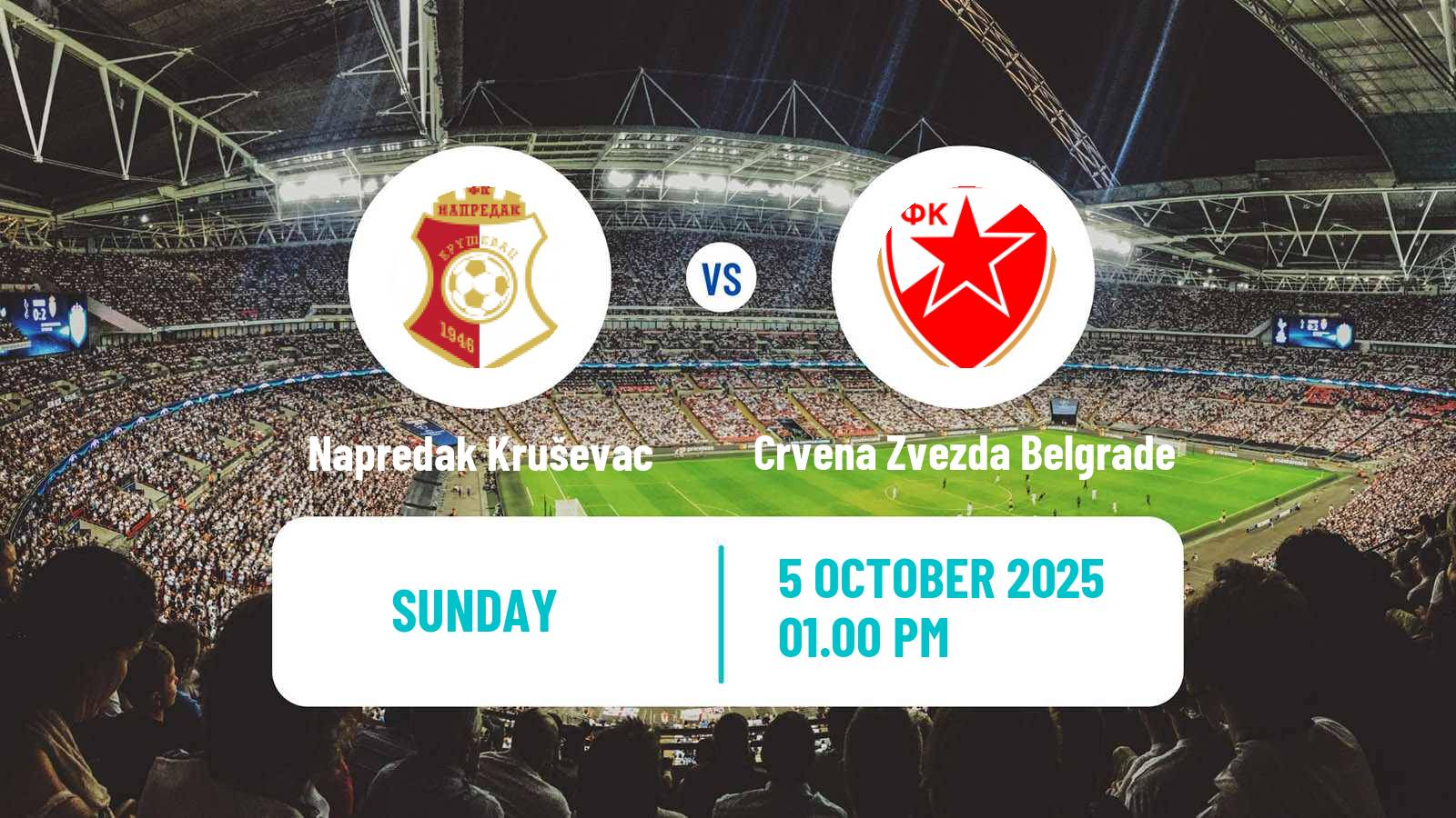 Soccer Serbian Superliga Napredak Kruševac - Crvena Zvezda Belgrade