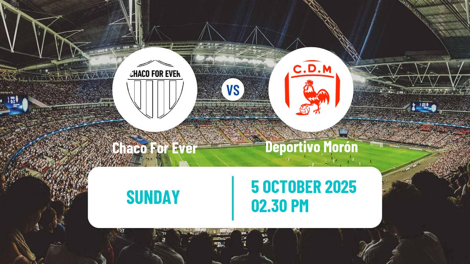 Soccer Argentinian Primera Nacional Chaco For Ever - Deportivo Morón