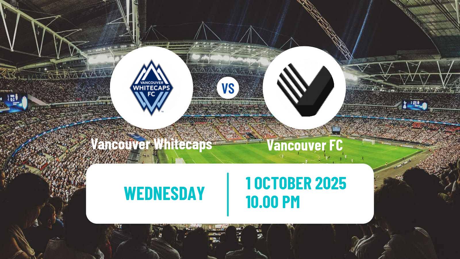 Soccer Canadian Championship Vancouver Whitecaps - Vancouver FC