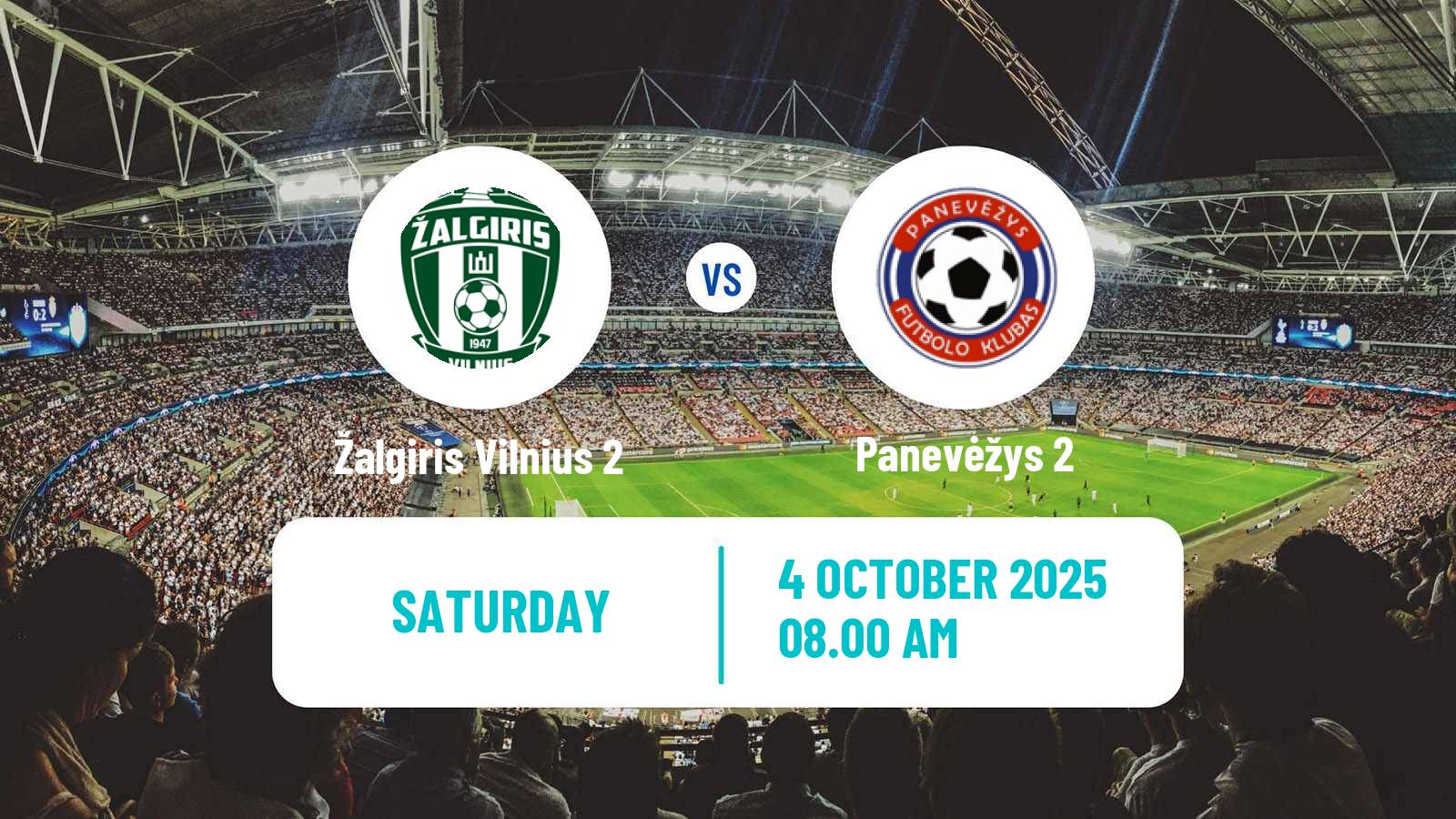 Soccer Lithuanian Division 2 Žalgiris Vilnius 2 - Panevėžys 2