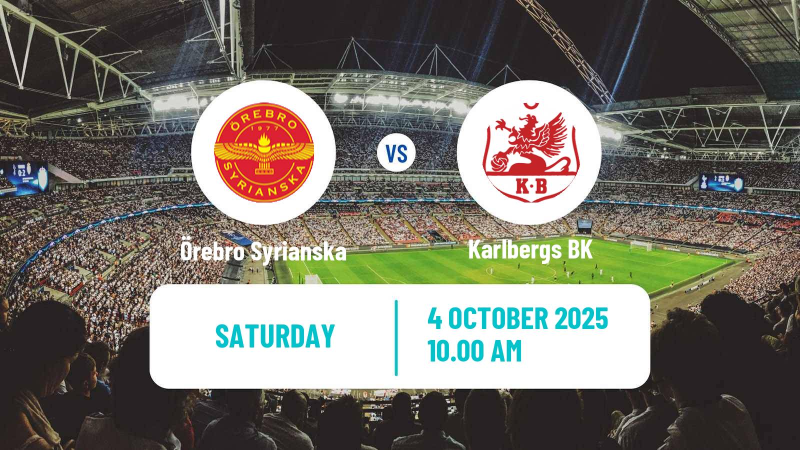 Soccer Swedish Division 1 Norra Örebro Syrianska - Karlberg