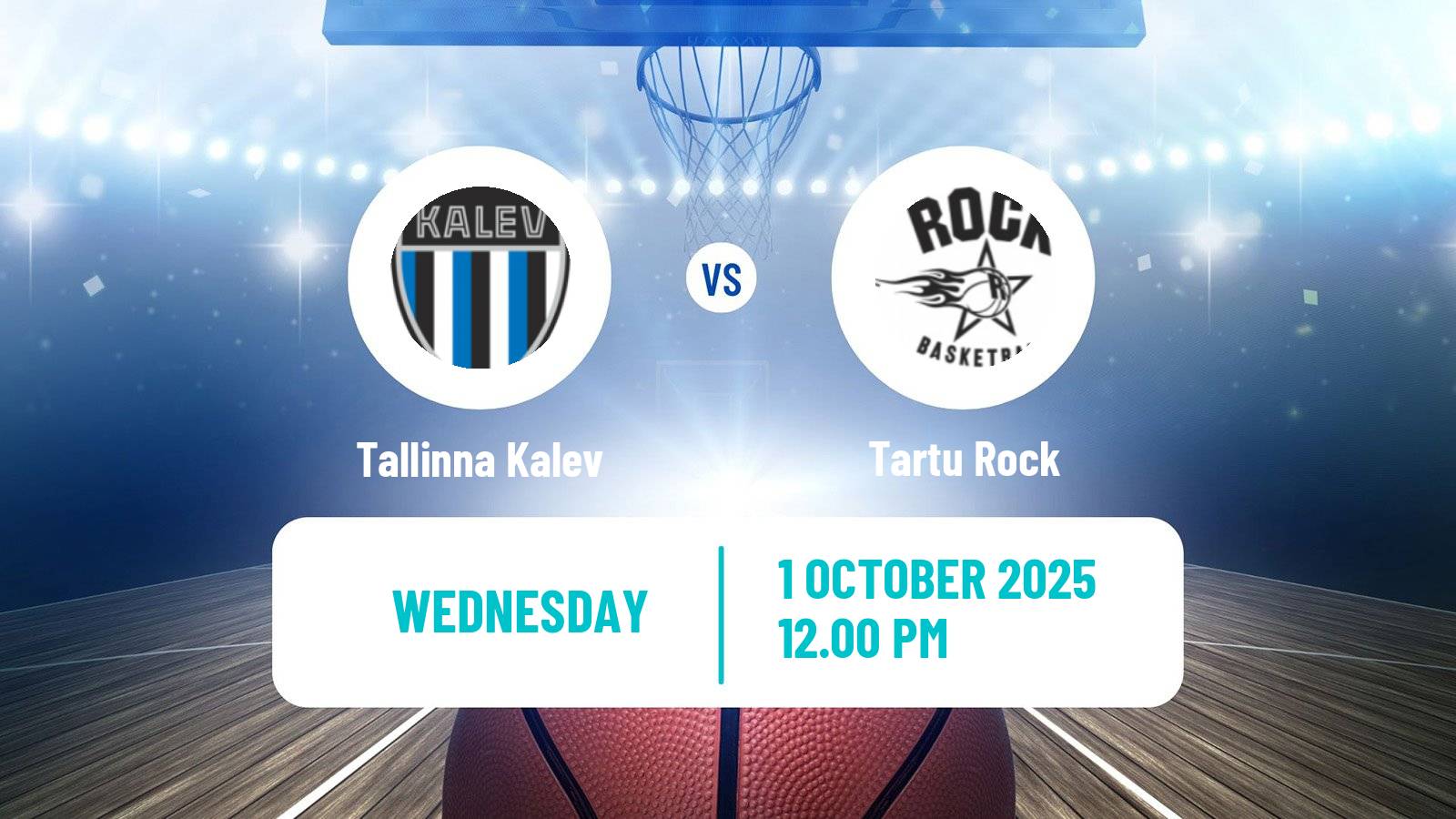 Basketball Estonian–Latvian Basketball League Tallinna Kalev - Tartu Rock