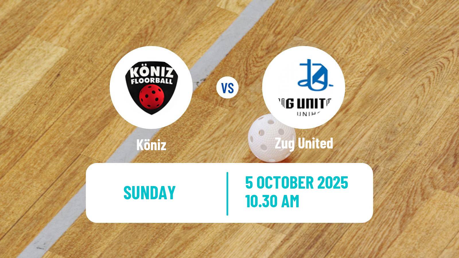 Floorball Swiss NLA Floorball Köniz - Zug United