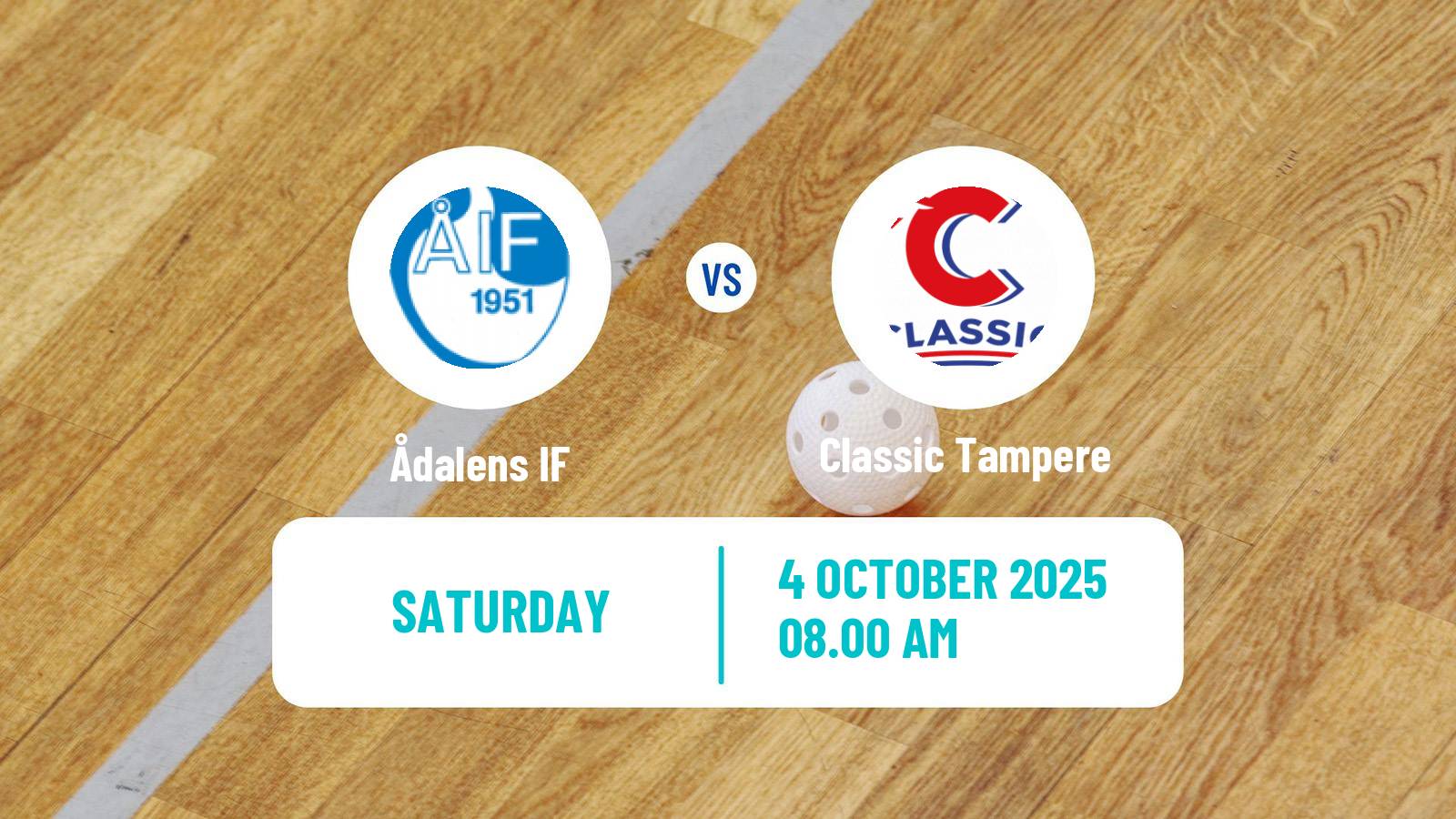 Floorball Finnish F-Liiga Women Ådalens IF - Classic Tampere