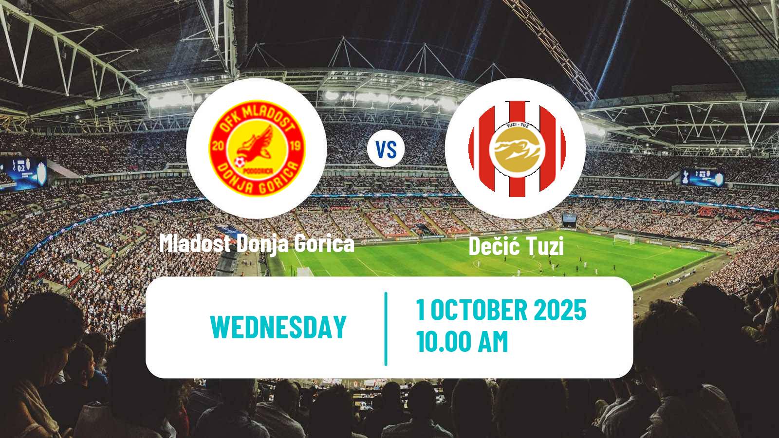 Soccer Montenegrin First League Mladost Donja Gorica - Dečić Tuzi