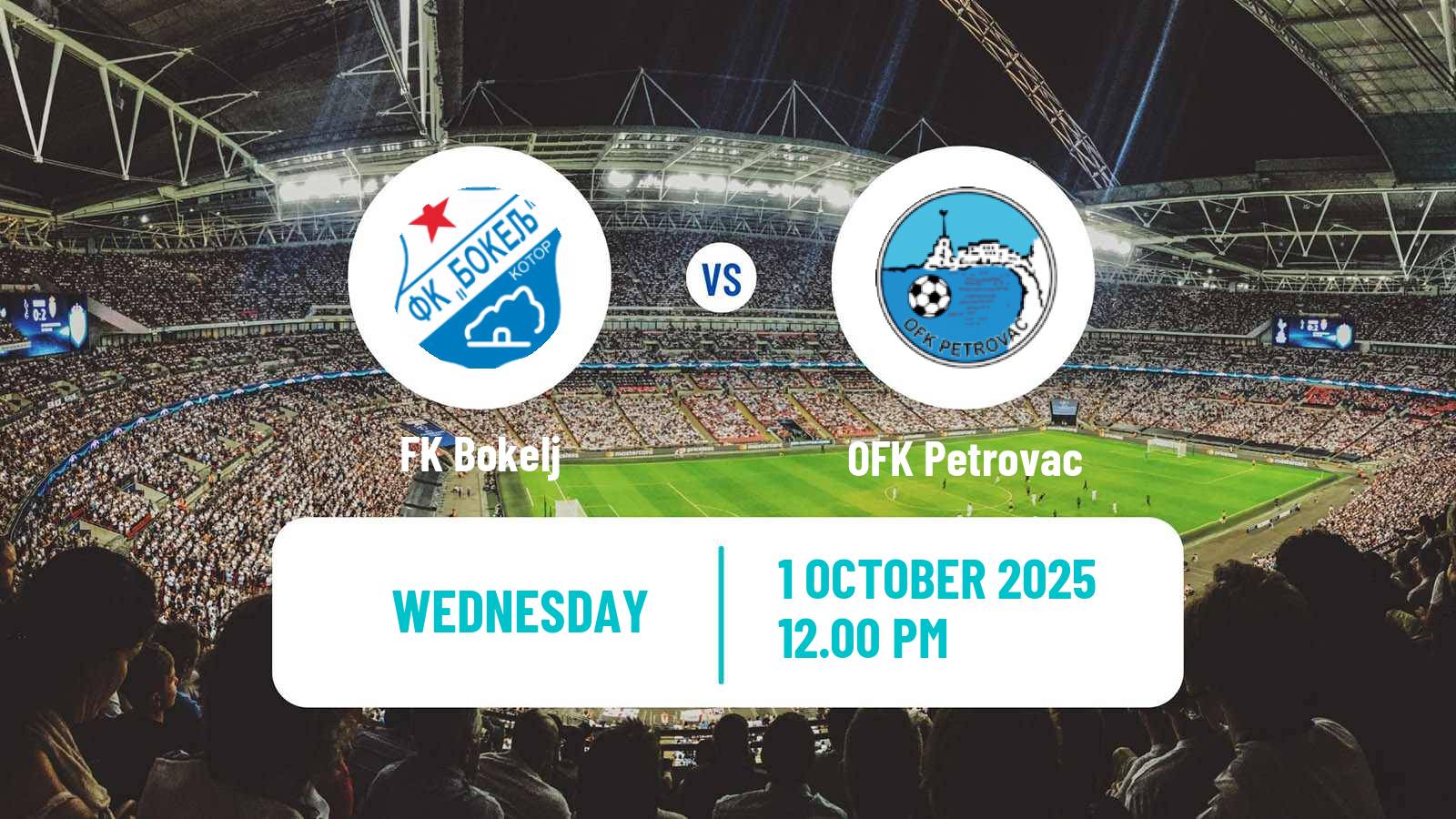Soccer Montenegrin First League Bokelj - Petrovac