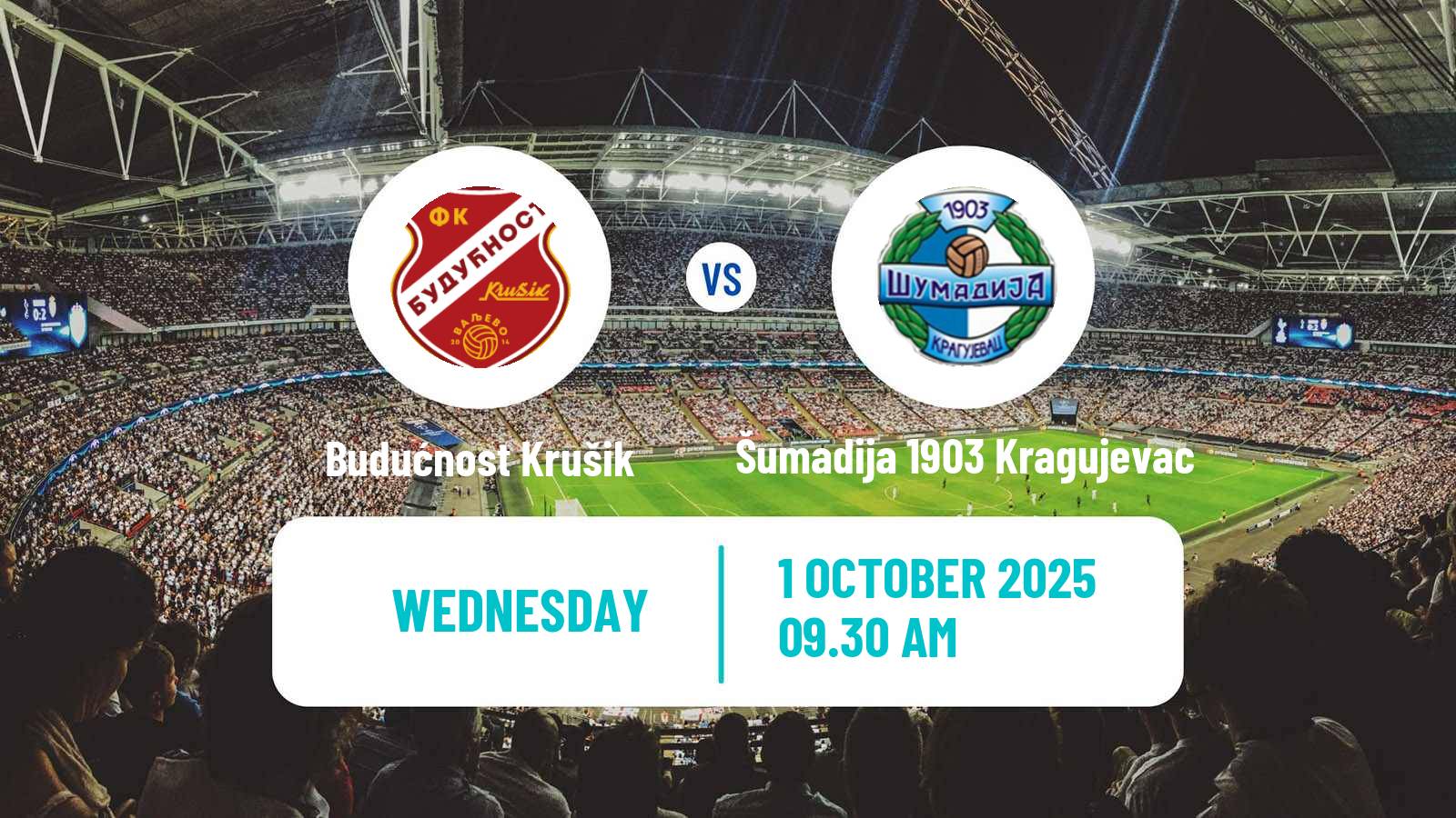 Soccer Serbian Srpska Liga - West Budućnost Krušik - Šumadija 1903 Kragujevac