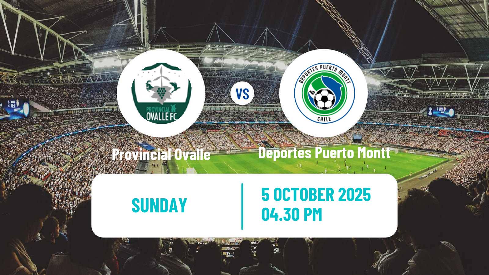 Soccer Chilean Segunda Division Provincial Ovalle - Deportes Puerto Montt