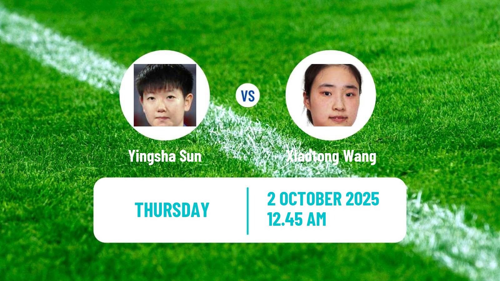 Table tennis China Smash Women Yingsha Sun - Xiaotong Wang