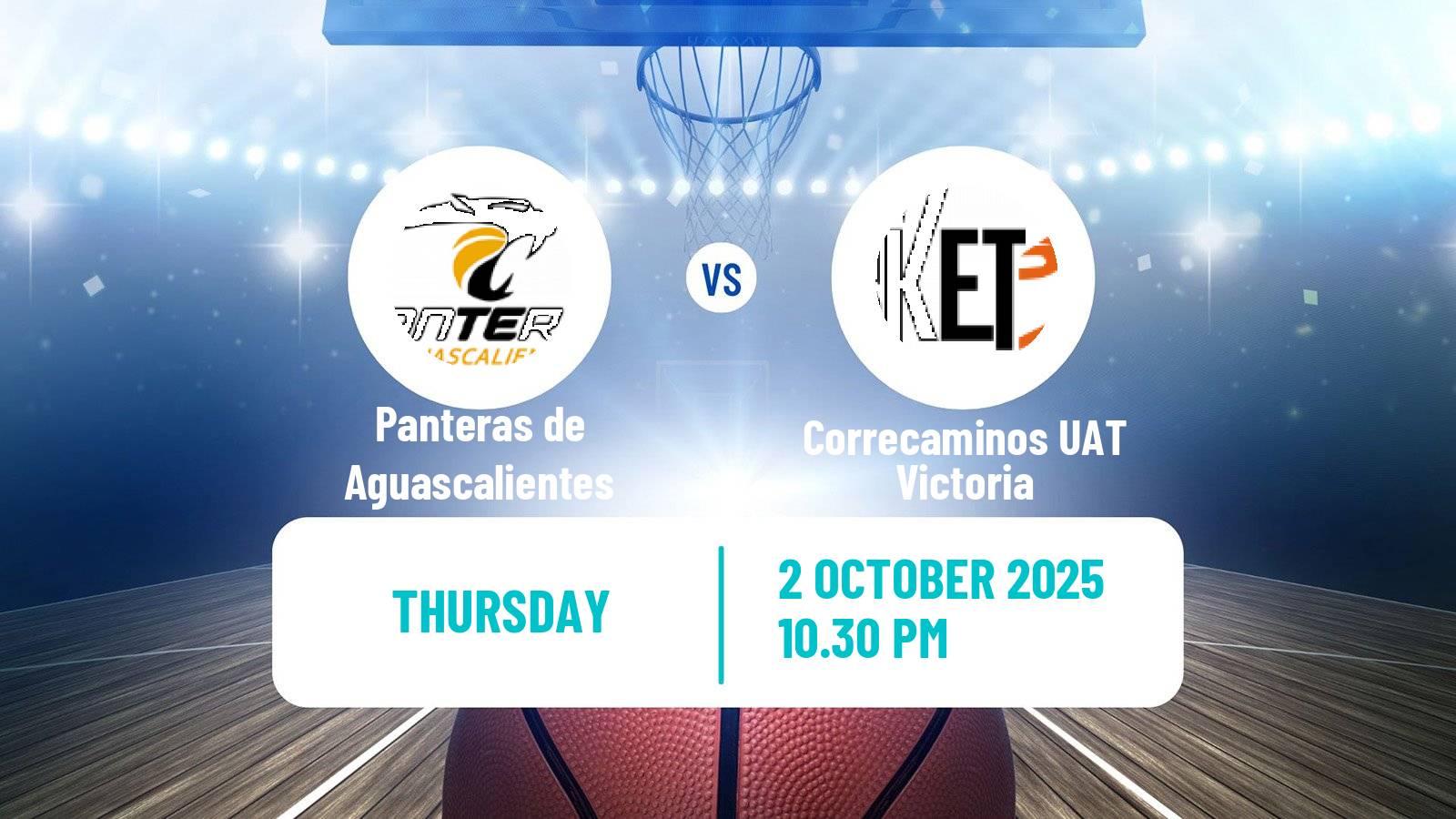 Basketball Mexican LNBP Panteras de Aguascalientes - Correcaminos UAT Victoria