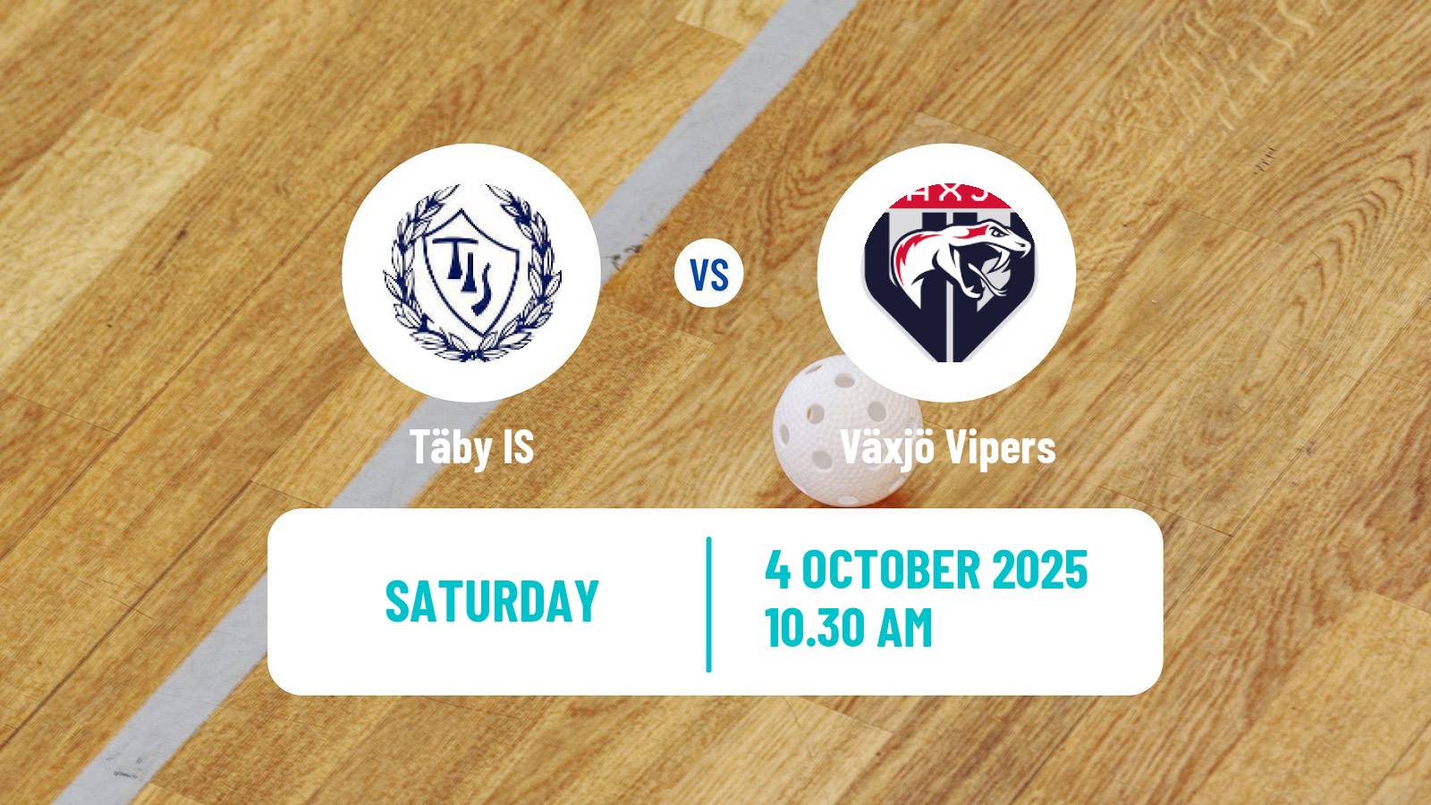Floorball Swedish Superligan Floorball Women Täby IS - Växjö Vipers