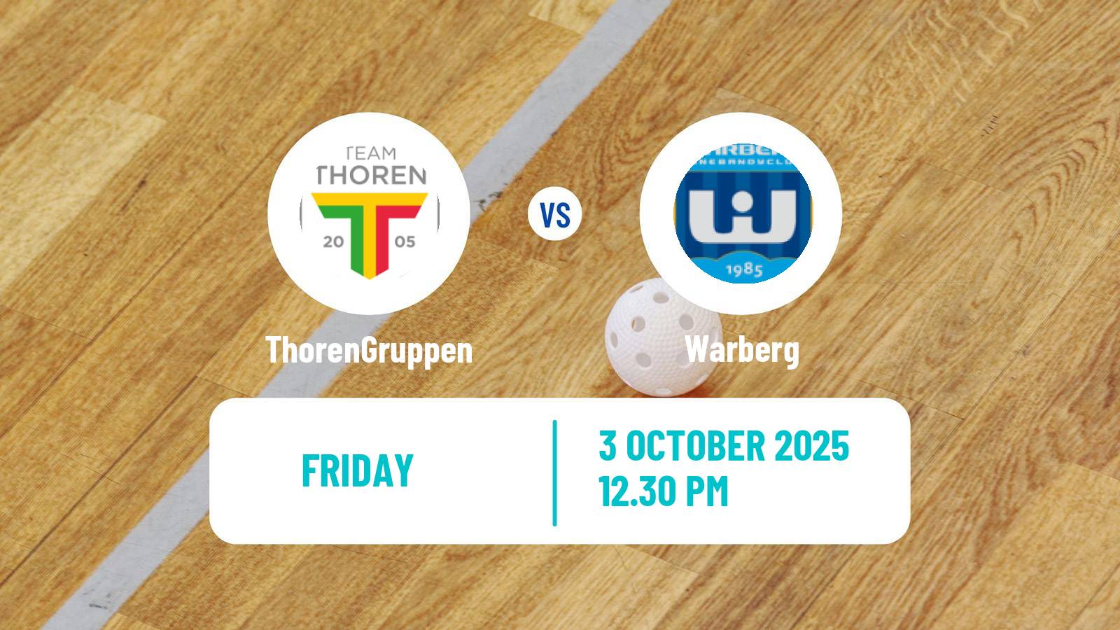 Floorball Swedish Superligan Floorball Women ThorenGruppen - Warberg
