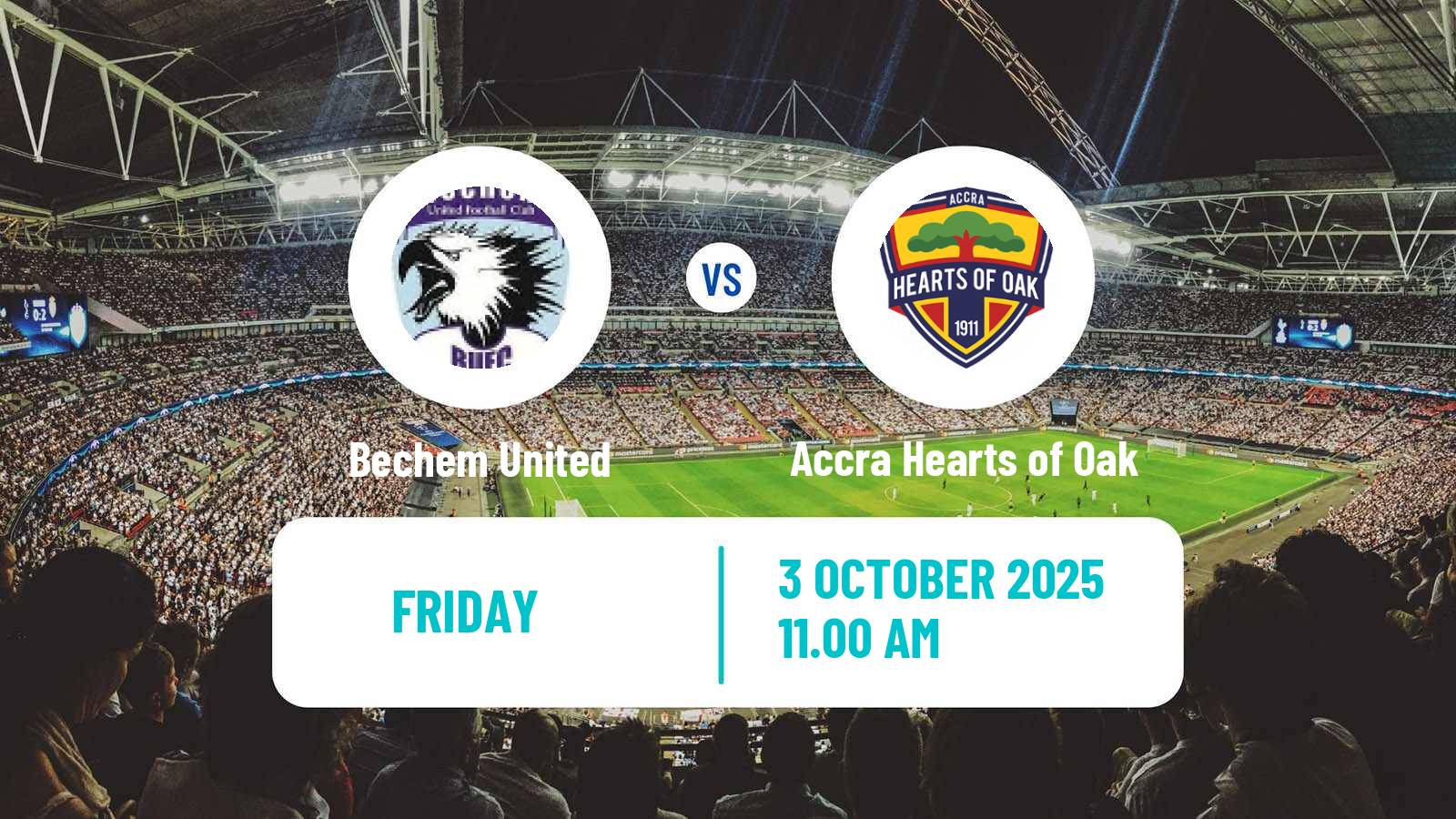 Soccer Ghanaian Premier League Bechem United - Accra Hearts of Oak
