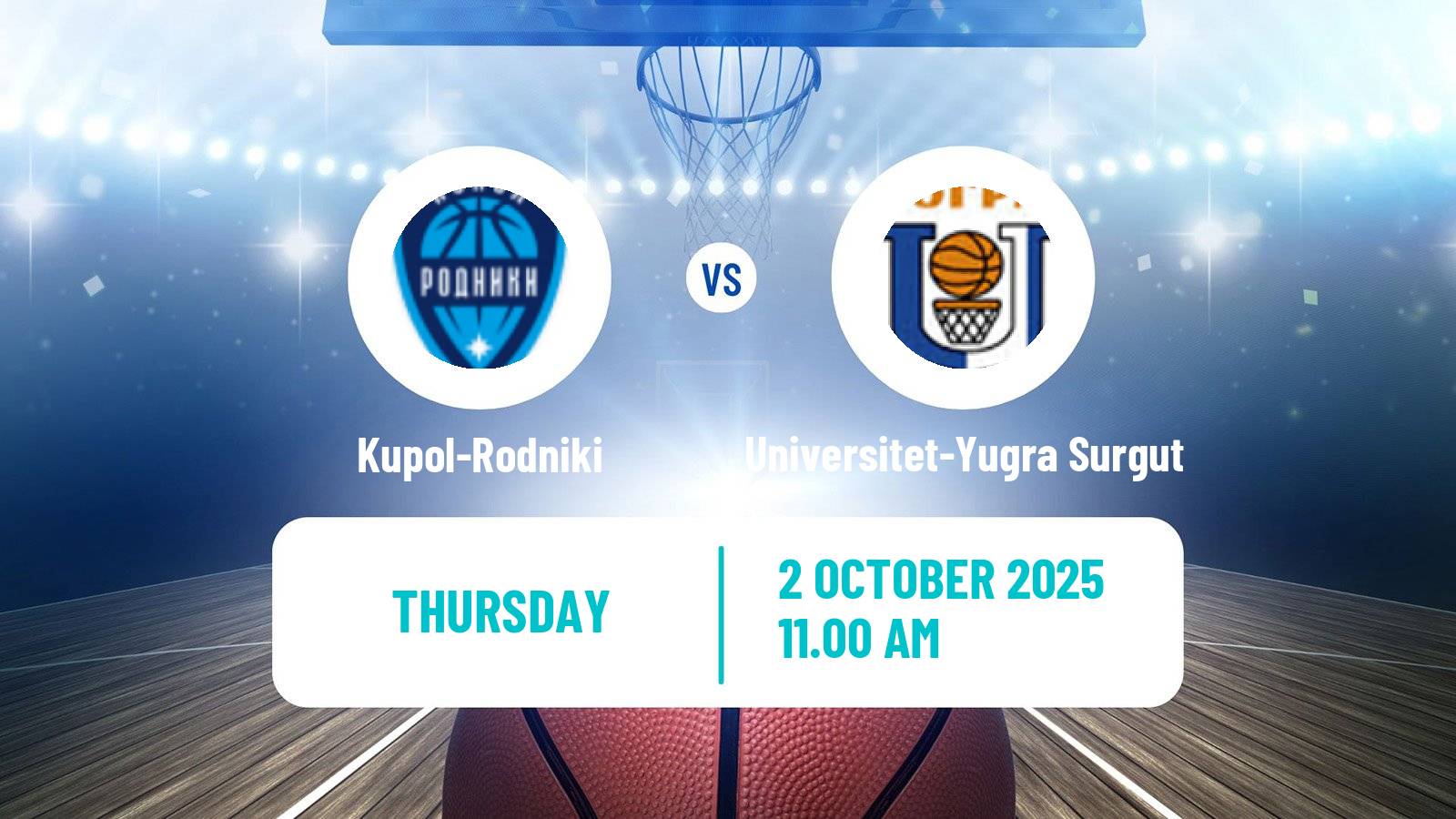 Basketball Russian Super League Basketball Kupol-Rodniki - Universitet-Yugra Surgut