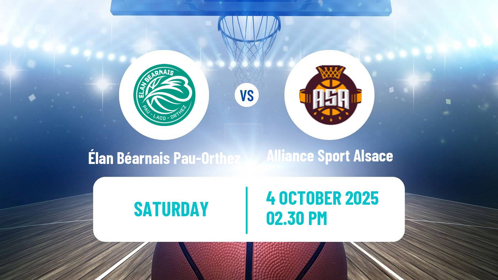Basketball French LNB Pro B Élan Béarnais Pau-Orthez - Alliance Sport Alsace