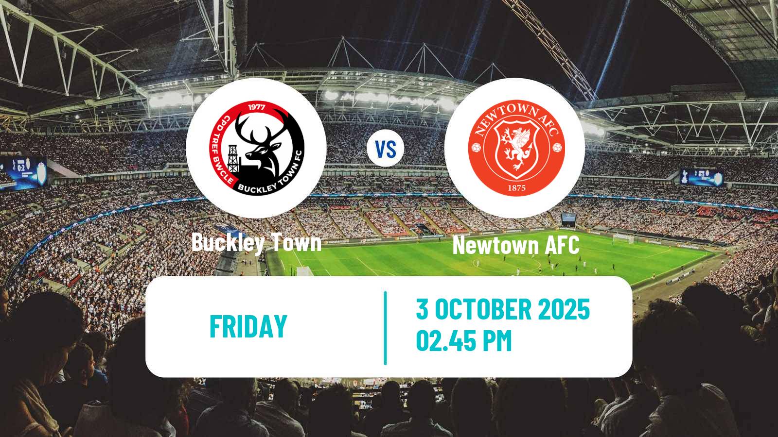Soccer Welsh Cymru North Buckley Town - Newtown