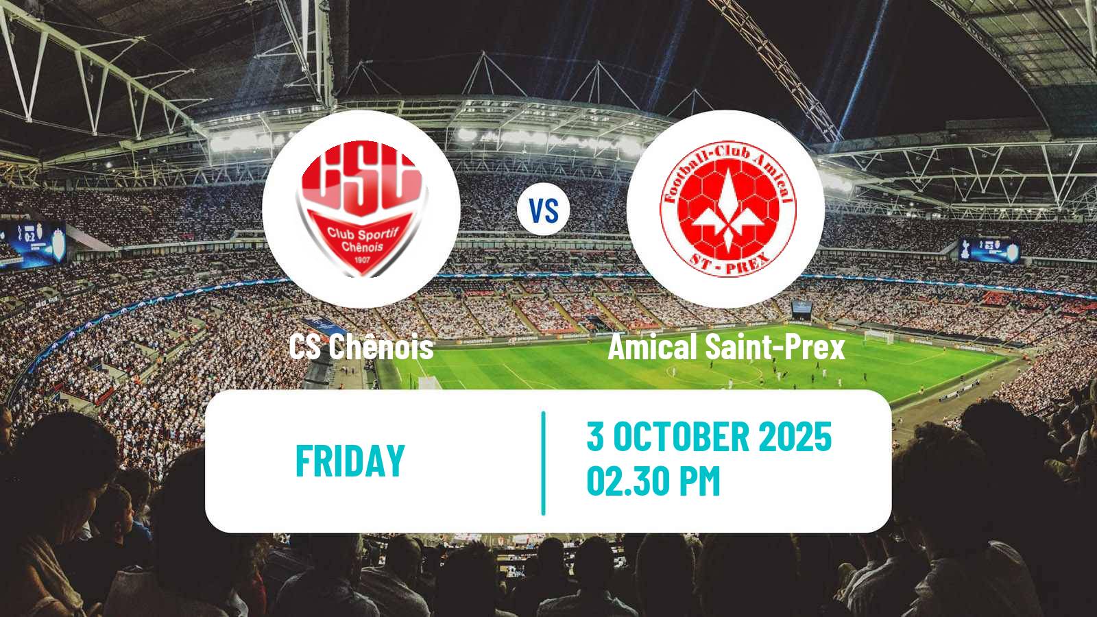 Soccer Swiss 1 Liga Classic Group 1 Chênois - Amical Saint-Prex