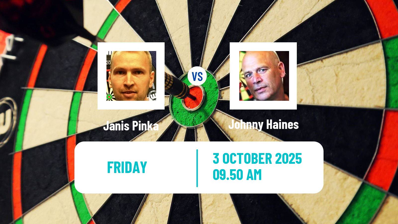 Darts Modus Super Series Janis Pinka - Johnny Haines