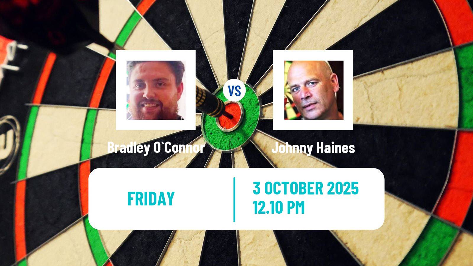 Darts Modus Super Series Bradley O`Connor - Johnny Haines