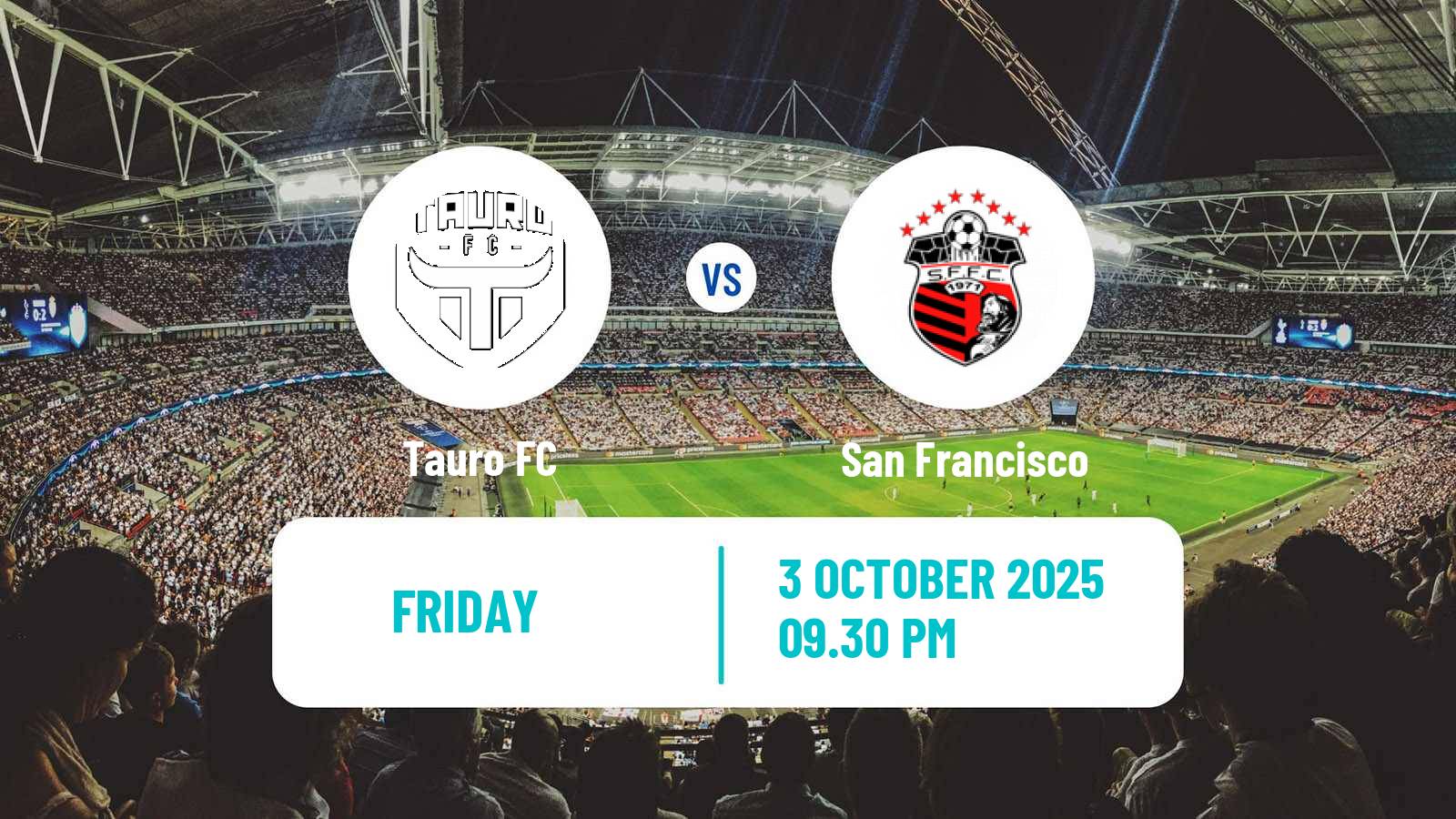 Soccer Liga Panamena de Futbol Tauro - San Francisco